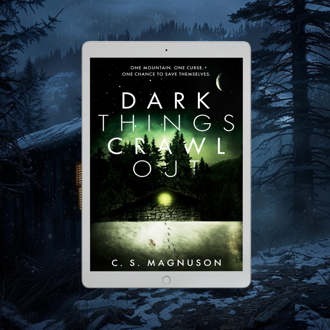 Dark Things Crawl Out, by C. S. Magnuson, eBook