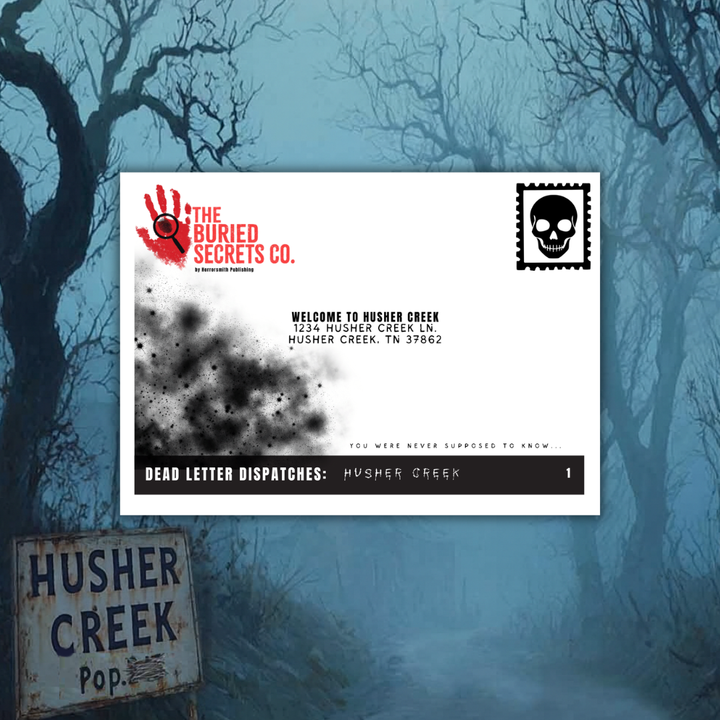 Dead Letter Dispatches: Husher Creek